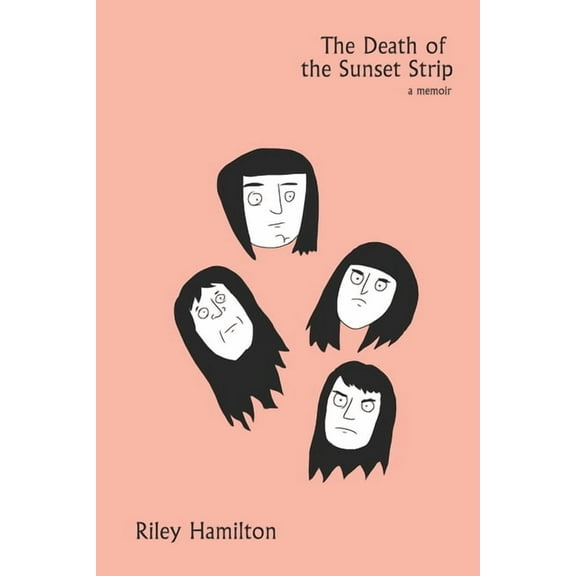 The Death of the Sunset Strip (Paperback) by Riley Hamilton