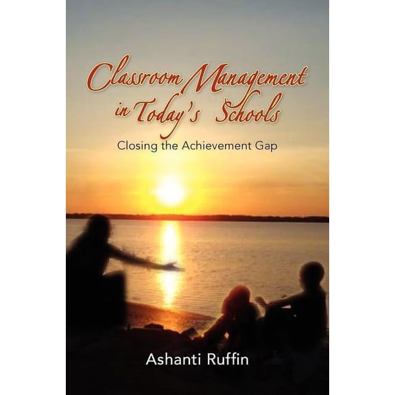 Classroom Management in Today's Schools, (Paperback)