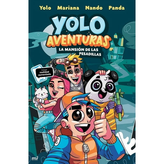 Yolo Aventuras 1. La Mansión de Las Pesadillas / Yolo Adventures 1. the Mansion of Nightmares, (Paperback)