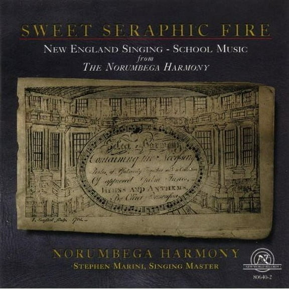 Norumbega Harmony / Marini - Sweet Seraphic Fire - Music & Performance - CD