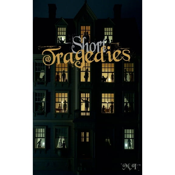 Short Tragedies, (Paperback)