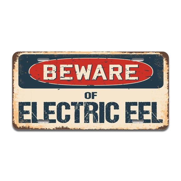 Beware of Electric Eel Aluminum License Plate| License Plate 12" X 6" Fits Any Car, Truck, SUV, RV, or Trailer | Made in The USA