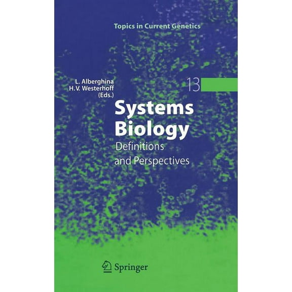 Topics in Current Genetics Systems Biology: Definitions and Perspectives, Book 13, (Hardcover)
