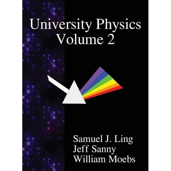 University Physics University Physics Volume 2, Book 2, (Hardcover)