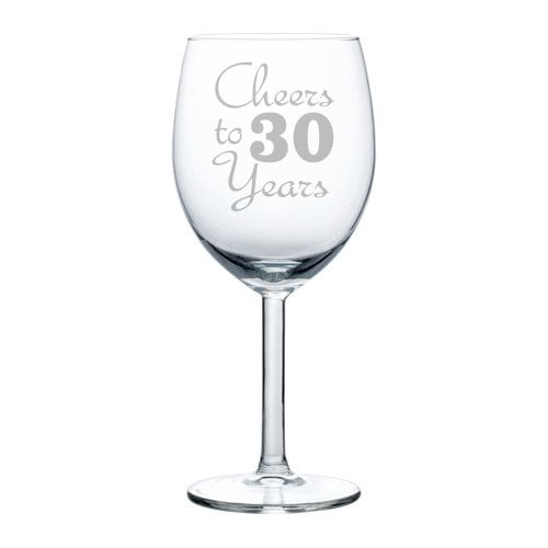 Wine Glass Goblet Cheers To 30 Years Anniversary 30th Birthday (10oz)