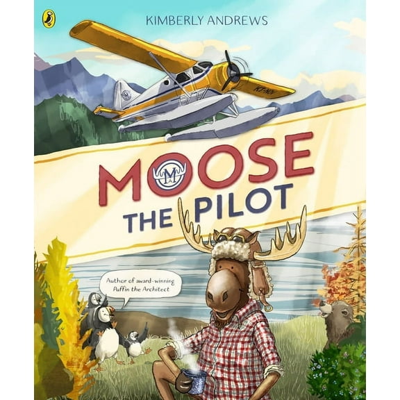 Moose the Pilot, (Paperback)