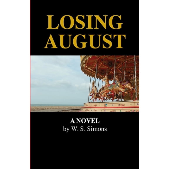 Losing August, (Paperback)