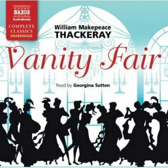 Naxos Audio Books - Vanity Fair [AUDIO BOOKS]
