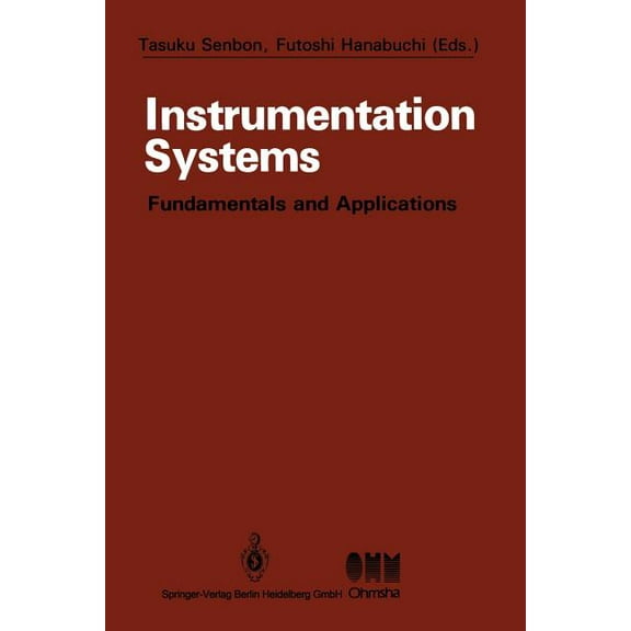 Instrumentation Systems: Fundamentals and Applications, (Paperback)