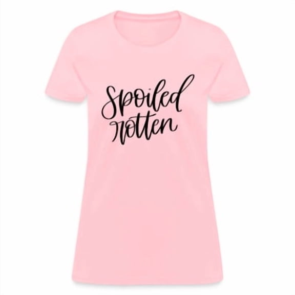 Velto Spoiled Rotten Women's T-Shirt All Size S-5XL