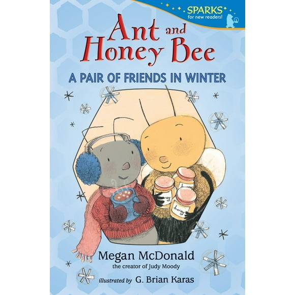 Pre-Owned Ant and Honey Bee: A Pair of Friends in Winter (Paperback) 0763668621 9780763668624