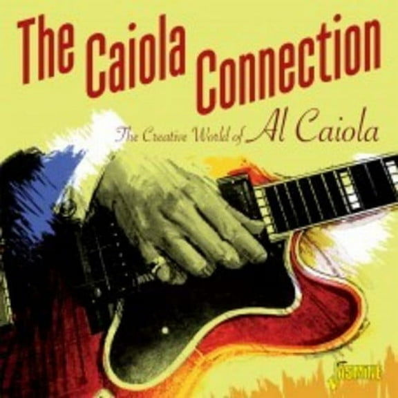 Caiola Connection Creative World Of Al Caiola (CD)