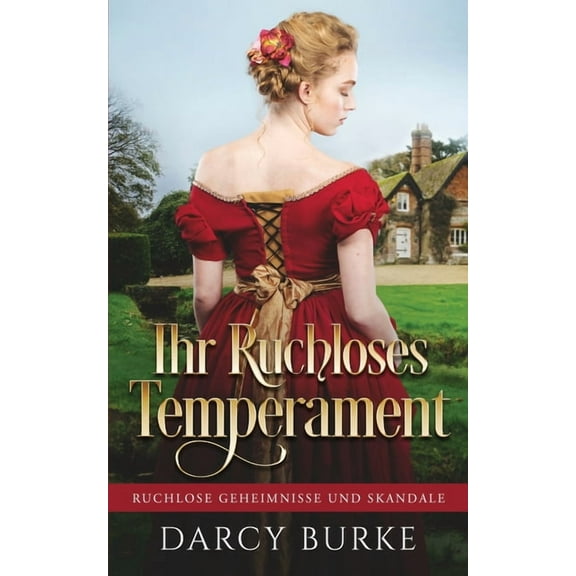 Ihr Ruchloses Temperament, (Paperback)