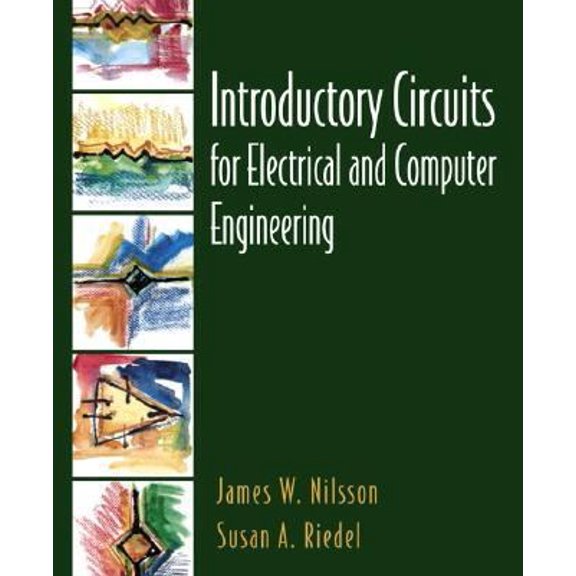 Pre-Owned Introductory Circuits for Electrical and Computer Engineering (Paperback) 0130198552 9780130198556