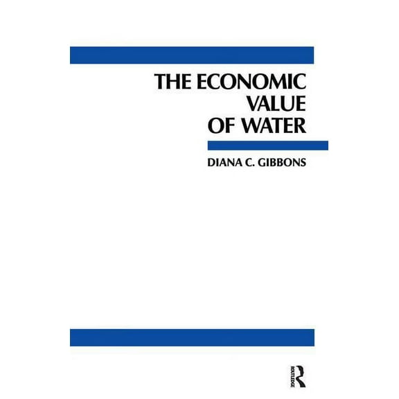 The Economic Value of Water, (Hardcover)