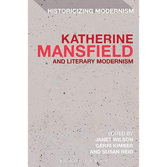 Katherine Mansfield et le Modernisme Littéraire (Modernisme Historique)