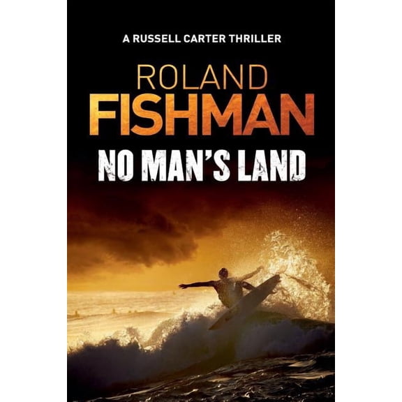 No Man's Land - A Russell Carter Thriller, (Paperback)