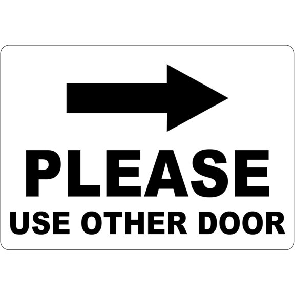 ADA CENTRAL SIGNS - Please Use Other Door with Right Arrow Sign - ADA Compliant Digitally Printed Text Wall Signs - Safety Evacuation Signs for indoors and outdoors - Black on White