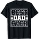 thumbnail image 1 of Best Dad Ever Funny Vintage - Camiseta para el Día del Padre, 1 of 2