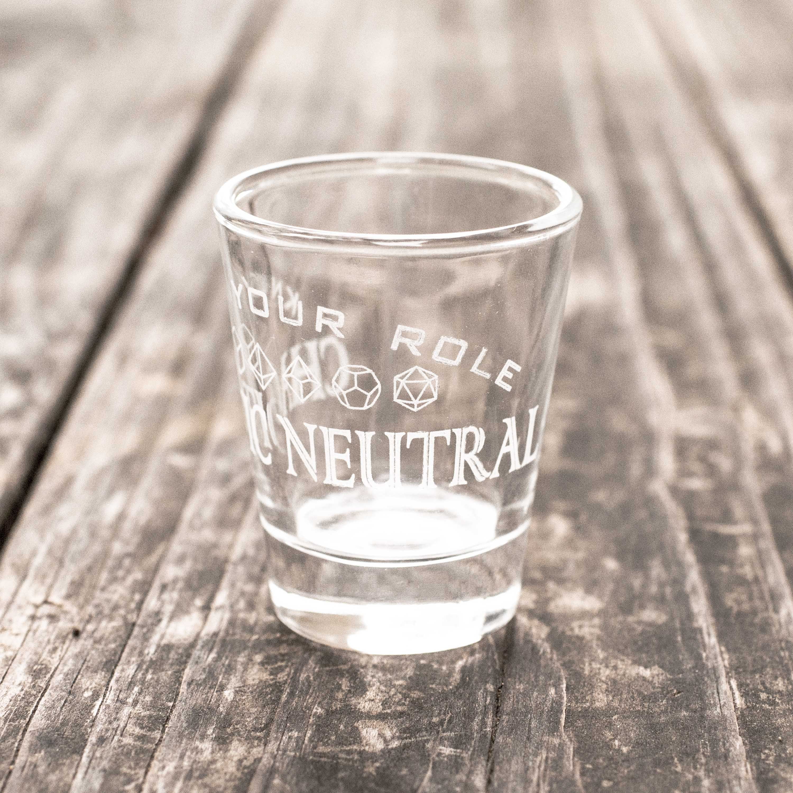 Chaotic Neutral Know Your Role Shot Glass