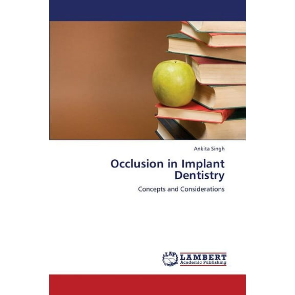 Occlusion in Implant Dentistry (Paperback)