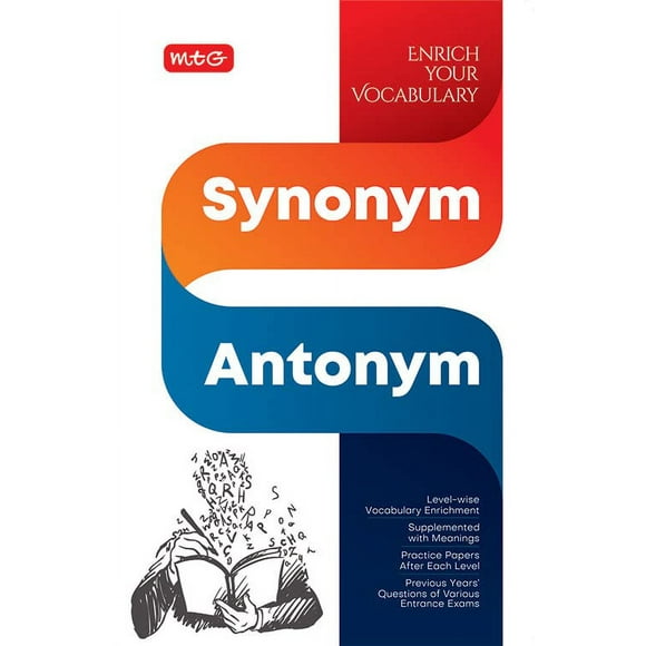 Mtg Synonym And Antonym Book - Enrich Your Vocabulary, Also Available Practice Papers & Previous Years Questions Of Various Competitive Exams Mtg Editorial Board