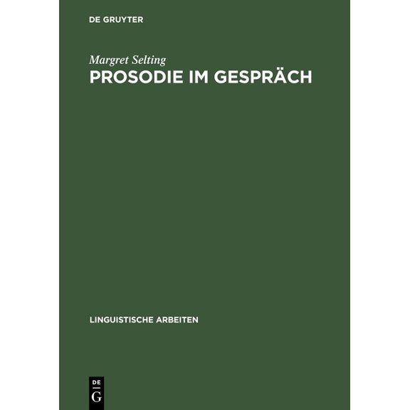 Linguistische Arbeiten Prosodie im Gespräch, Book 329, (Hardcover)