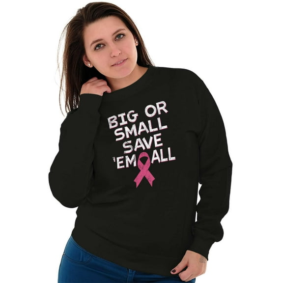 Big Or Small Save Them All Pink Women Crewneck Sweatshirt Brisco Brands S