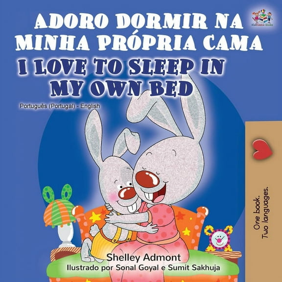 Portuguese English Bilingual Collection Adoro Dormir na Minha Própria Cama I Love to Sleep in My Own Bed: Portuguese English Bilingual Book - Portugal, (Paperback)