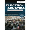 thumbnail image 1 of Electroacústica 2ª Edición.Técnico en sonido para audiovisuales y espectáculos Ediciones de la U 9789587629521, 1 of 2