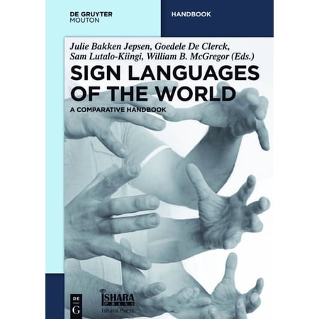 de Gruyter Handbook: Sign Languages of the World (Hardcover)