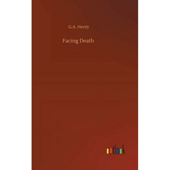 Facing Death (Hardcover)