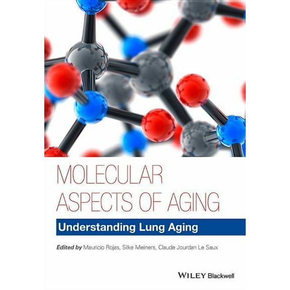 Molecular Aspects of Aging: Understanding Lung Aging (Hardcover)