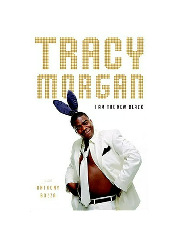 Pre-Owned I Am the New Black (Hardcover) by Tracy Morgan, Anthony Bozza