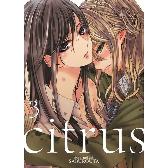 Citrus: Citrus Vol. 3 (Series #3) (Paperback)