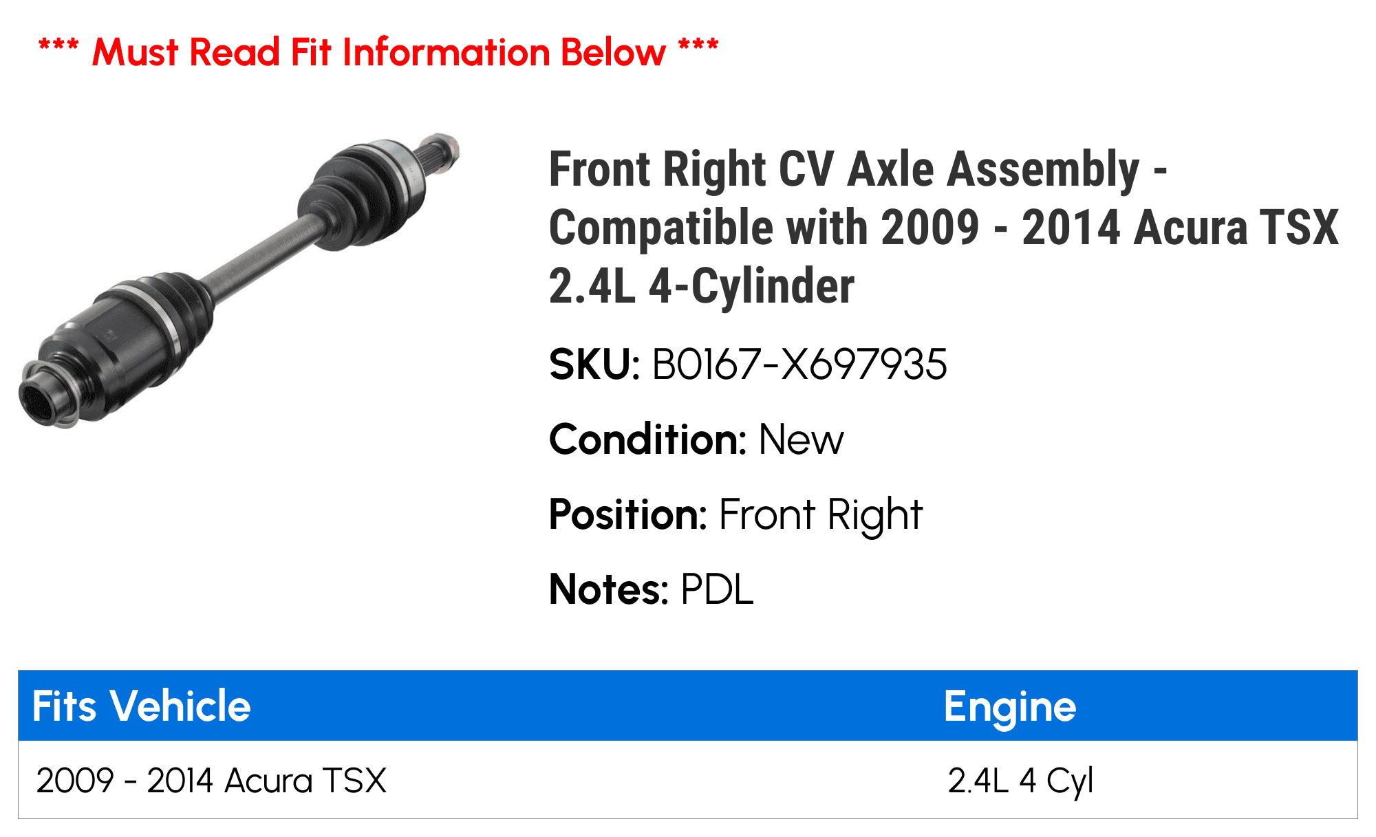 Front Right CV Axle Assembly - Compatible with 2009 - 2014
