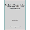 thumbnail image 1 of Pre-Owned The Book of Mormon: Another Testament of Jesus Christ (Official Edition) (Paperback) 9780967686561, 1 of 1