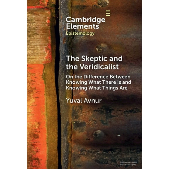 Elements in Epistemology The Skeptic and the Veridicalist, (Hardcover)