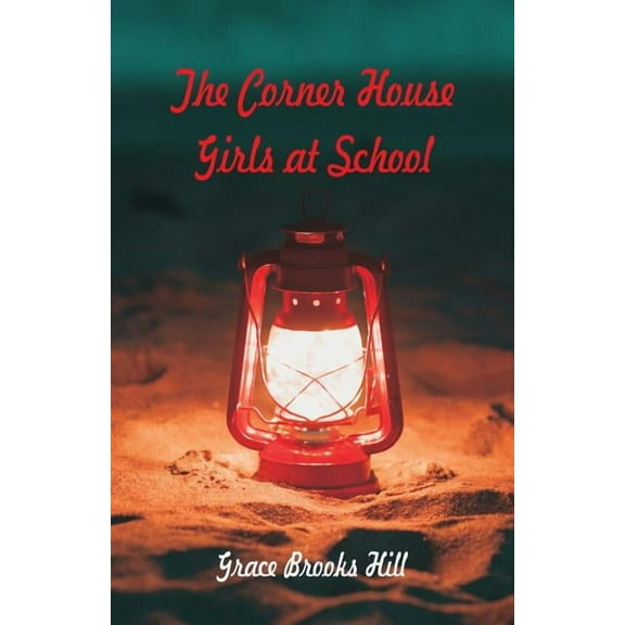 The Corner House Girls at School, (Paperback)