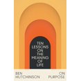 thumbnail image 2 of On Purpose: Ten Lessons on the Meaning of Life, 2 of 4