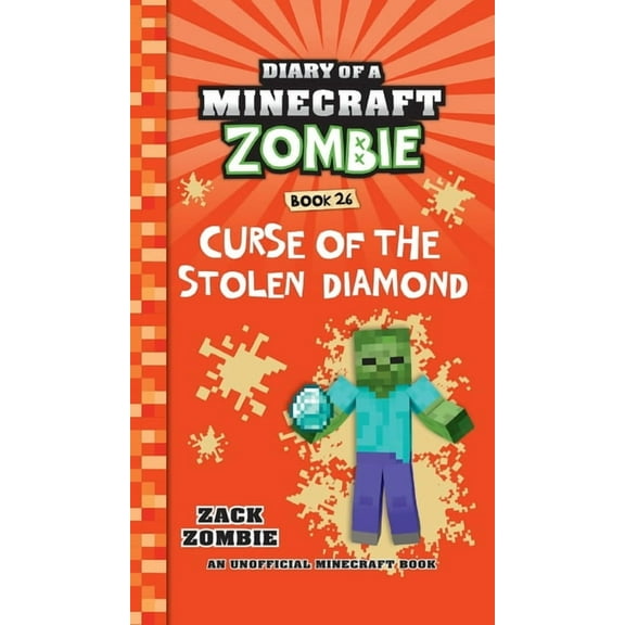 Diary of a Minecraft Zombie Diary of a Minecraft Zombie Book 26: Curse of the Stolen Diamond, (Hardcover)