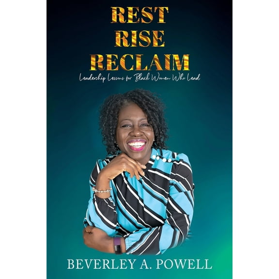 Rest Rise Reclaim, (Paperback)