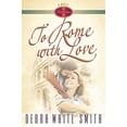thumbnail image 1 of Pre-Owned To Rome with Love (Seven Sisters) (Paperback) 0736906606 9780736906609, 1 of 1