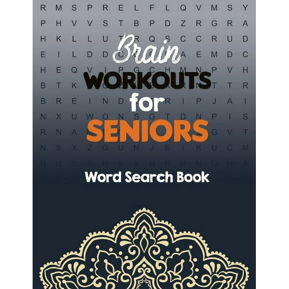 Brain Workouts for Seniors: Word Search Book Easy-to-see Full Page Seek and Circle Word Searches, Brian game book for se, (Paperback)