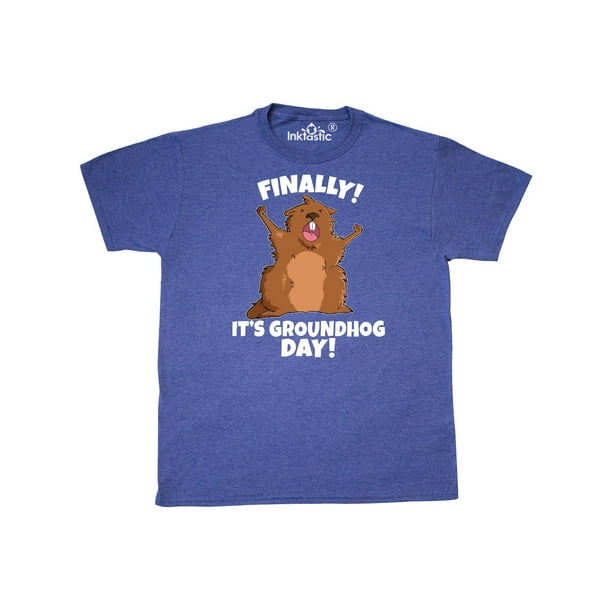 INKtastic - Finally it's Groundhog Day T-Shirt - Walmart.com - Walmart.com
