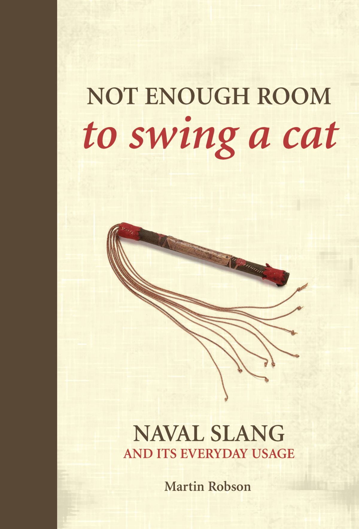 Not Enough Room to Swing a Cat eBook