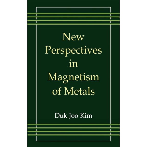 New Perspectives in Magnetism of Metals, (Hardcover)