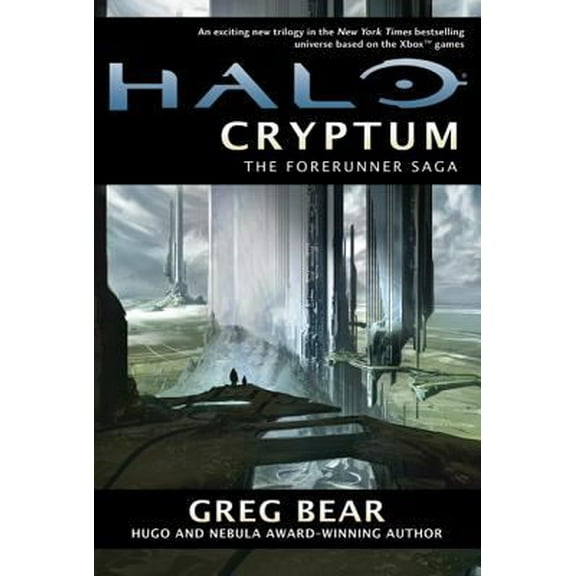 Pre-Owned Halo: Cryptum: Book One of the Forerunner Saga (Hardcover) 0765323966 9780765323965