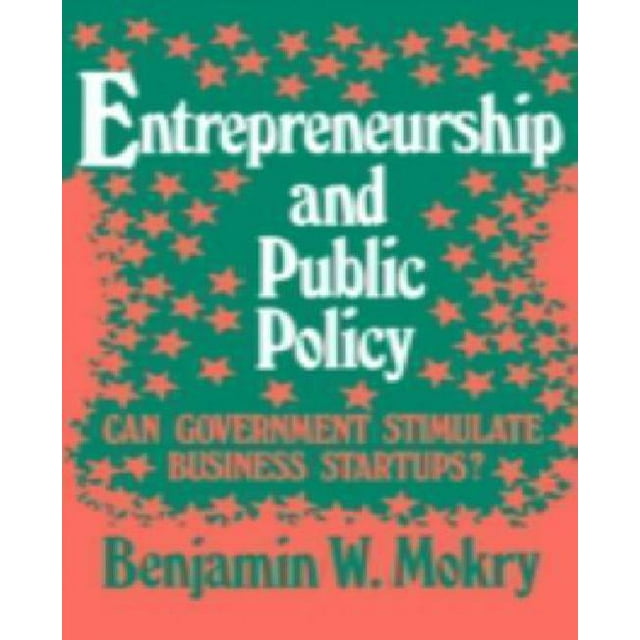 Entrepreneurship and Public Policy: Can Government Stimulate Business StartUps?