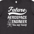 thumbnail image 4 of Inktastic Aerospace Engineer Like Daddy Youth T-Shirt, 4 of 5